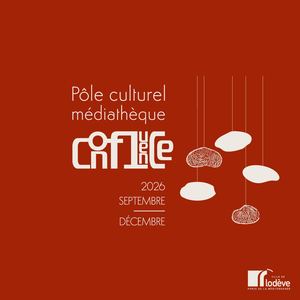 Agenda culturel Médiathèque Confluence | septembre-décembre 2026