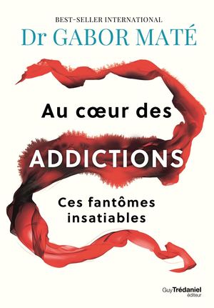 Au cœur des addictions, Gabor MATÉ (EXTRAIT)
