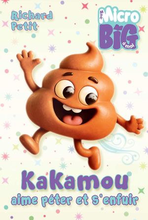 Kakamou aime péter et s'enfuir