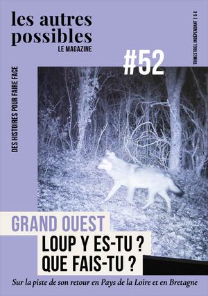 Magazine #52 "Loup" Les Autres Possibles