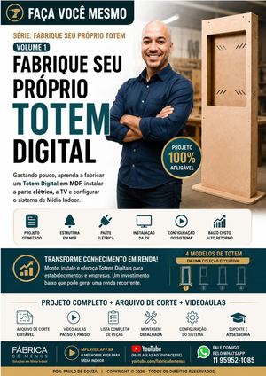 Faça Você Mesmo Fabrique Seu Próprio Totem Digital Em MDF e Tenha uma Renda Recorrente