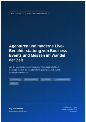 Live-Berichterstattung von Messen und Business-Events im KI-Zeitalter | Kay Schönewerk, 4iMEDIA
