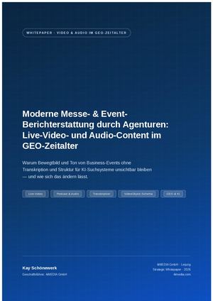 Live-Video & Audio im GEO-Zeitalter: Event-Content für KI-Suchsysteme | Kay Schönewerk, 4iMEDIA