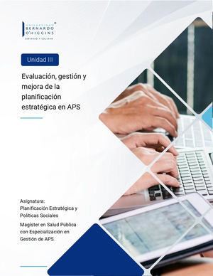 Unidad 3 S9: Evaluación, gestión y mejora de la planificación estratégica en APS