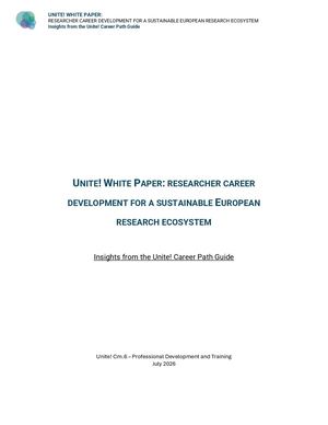 Unite! White Paper: Researcher Career Development fir a sustainable European Research Ecosystem