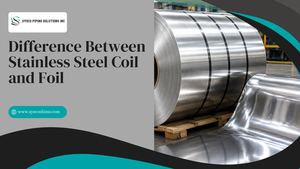 Difference Between Stainless Steel Coil And Foil