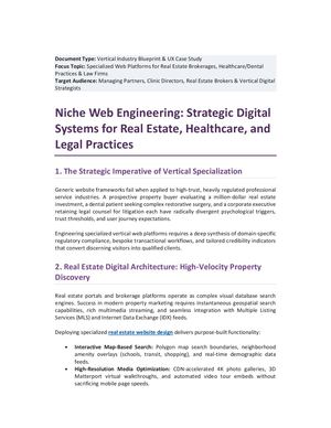 Niche Web Engineering: Strategic Digital Systems for Real Estate, Healthcare, and Legal Practices