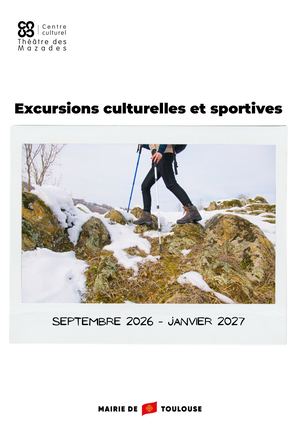 Excursions Culturelles Et Sportives Aux Mazades Octobre Janvier 2026 27
