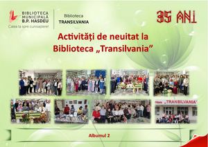 Activități de neuitat la Biblioteca „Transilvania” (album, partea 2)