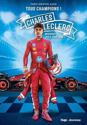 Extrait Tous Champions Charles Leclerc
