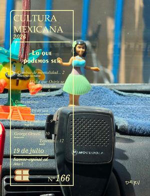166 Cultura Mexicana Lo Que Podemos Ser