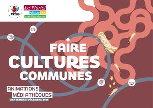 Médiathèque Le Singulier(s) - Animations de septembre - décembre 2026