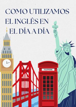 Como utilizamos el inglés en el día a día