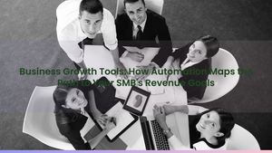 Business Growth Tools: How Automation Maps the Path to Your SMB's Revenue Goals