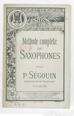 Méthode Complète Pour Saxophones Ségouin_1897