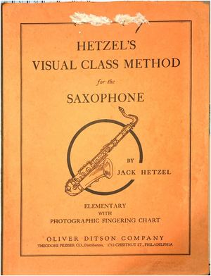 Hetzel’s Visual Class Method For The Saxophone _1938