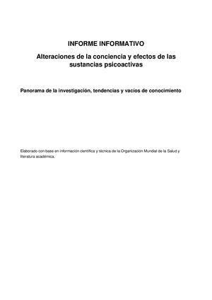 las alteraciones de la conciencia y los efectos de las sustancias psicoactivas.