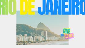 Guide De Rio Pour Les (Presque) Nuls