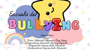 Escuela Del Bullying Aprendamos Juntos (1)
