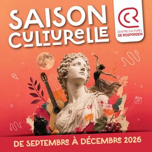 Saison culturelle de Rosporden 2026-2027