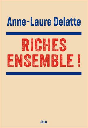 "Riches ensemble !", Anne-Laure Delatte - Editions du Seuil