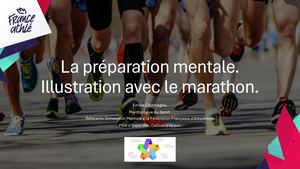 Conf N°6 Prépa Mentale : illustration avec le marathon