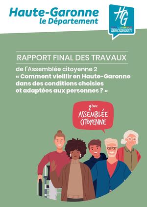 Rapport « Comment vieillir en Haute-Garonne dans des conditions choisies et adaptées aux personnes ? »