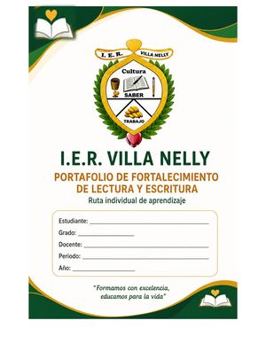 Leo, Comprendo y Escribo: Portafolio de Fortalecimiento Progresivo de Lectura y Escritura_ Villa Nelly