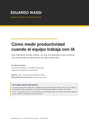 Cómo medir productividad cuando el equipo trabaja con IA | Eduardo Wassi