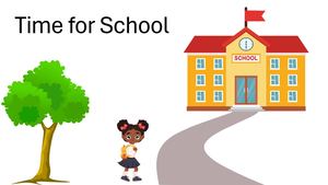 Time For School