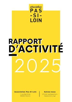 PAS SI LOIN - Rapport Activité 2025
