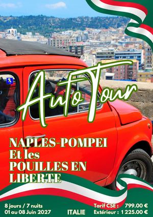 Auto Tour Naples Pompei Et Les Pouilles En Liberte 01 Au 08 Juin 2027