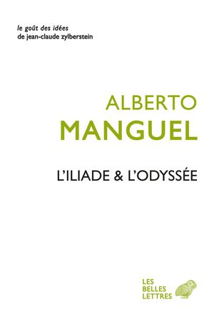Extrait -  Alberto Manguel - L'Iliade & l'Odyssée