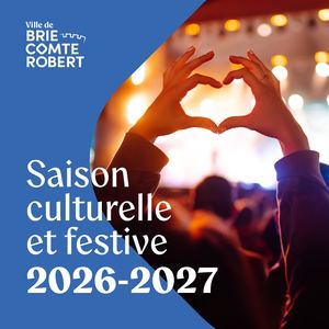 Saison culturelle et festive 2026 2027