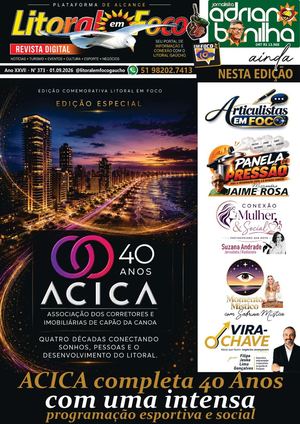 Revista Digital Litoral Em Foco Rs 373 Especial Acica 40 Anos 01