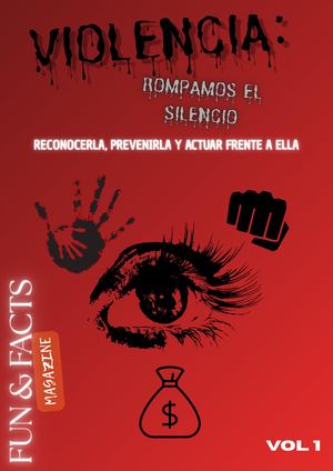 VIOLENCIA ROMPAMOS EL SILENCIO | FUN & FACTS MAGAZINE