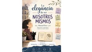 Manual De ÉTica La Elegancia De Ser Nosotros Mismos Si