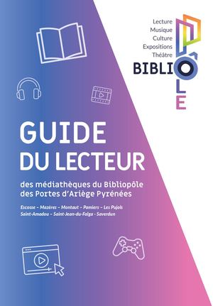 Guide du lecteur - Bibliopôle des Portes d'Ariège Pyrénées