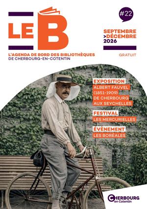 Le B#22 : programme des bibliothèques de Cherbourg-en-Cotentin septembre-décembre 2026