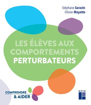 Extraits Les élèves aux comportements perturbateurs