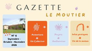 Gazette n°6 : Septembre Octobre Novembre 2026