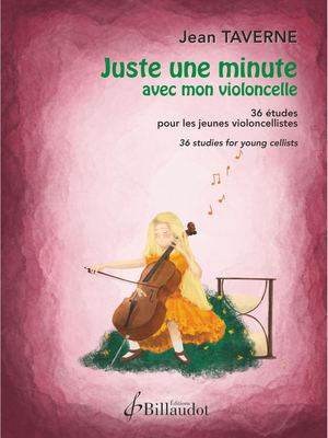 Jean Taverne - Juste Une Minute Avec Mon Violoncelle