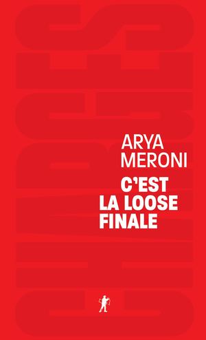 C'est la loose finale