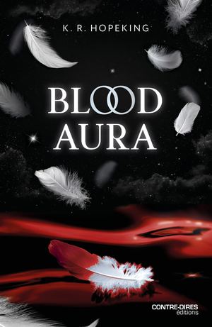 Blood aura, K. R. HOPEKING (EXTRAIT)