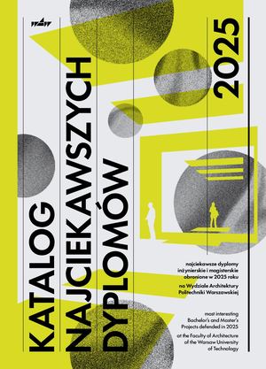 Katalog Najciekawszych Dyplomów WAPW 2025
