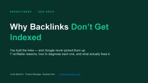 Why Backlinks Don’t Get Indexed: 7 Diagnosable Reasons and Fixes