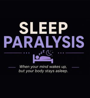 Sleep Paralyisis