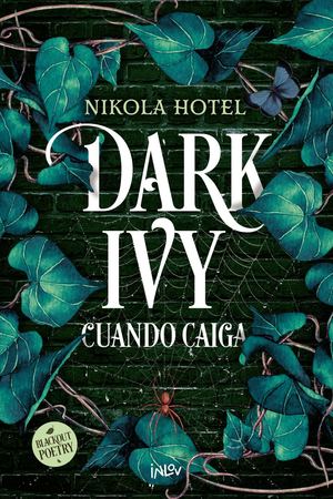 Dark Ivy: Cuando caiga - Nikola Hotel