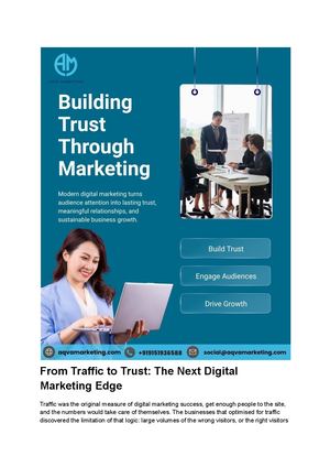 From Traffic To Trust The Next Digital Marketing Edge