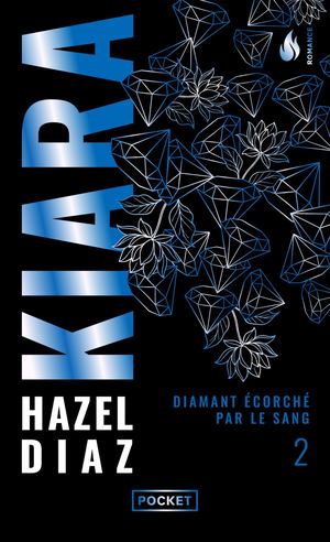 [Extrait] Kiara Tome 2 Hazel Diaz